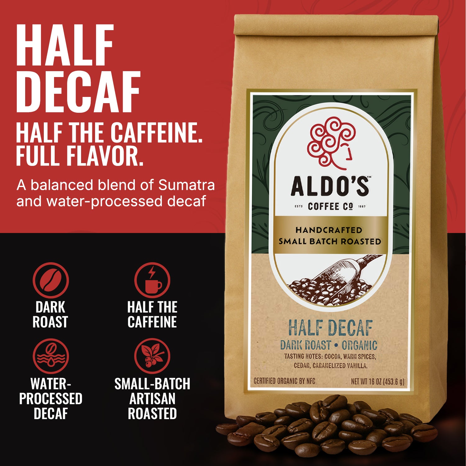 Half Decaf — USDA Organic Dark Roast Coffee Blend